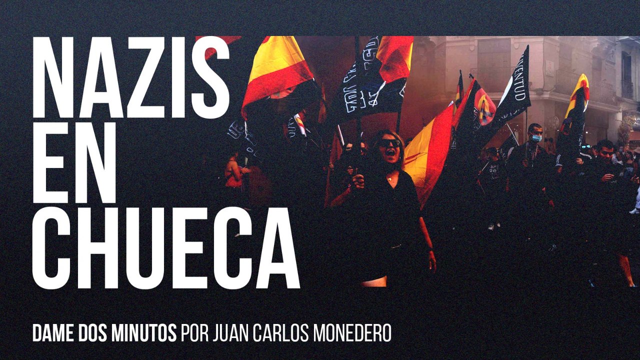 Juan Carlos Monedero: nazis en Chueca - Dame do...
