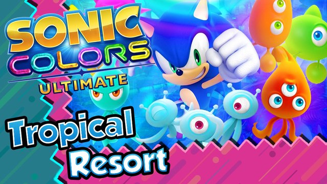 Sonic Colors Ultimate Walkthrough Part 1 (PS4) Tropical Resort + 100% Red Rings