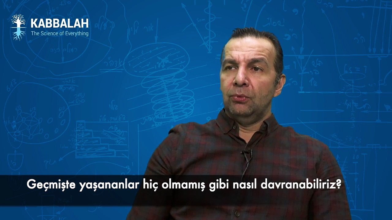 Geçmişte yaşananlar hiç olmamış gibi nasıl davranabiliriz?