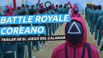 Tráiler de El juego del calamar, la nueva serie tipo Battle Royale coreana de Netflix