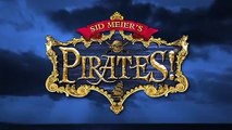 Sid Meier's Pirates!: Trailer oficial
