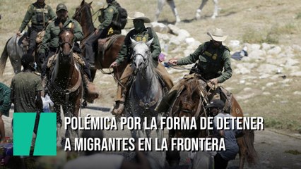 A caballo y con la´tigo: polémica por la forma de detener a migrantes en Estados Unidos