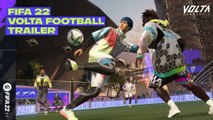 FIFA 22  - Tráiler del modo VOLTA FOOTBALL