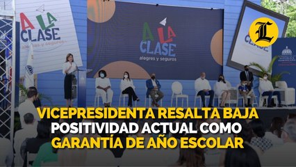 Vicepresidenta resalta baja positividad actual como garantía de año escolar
