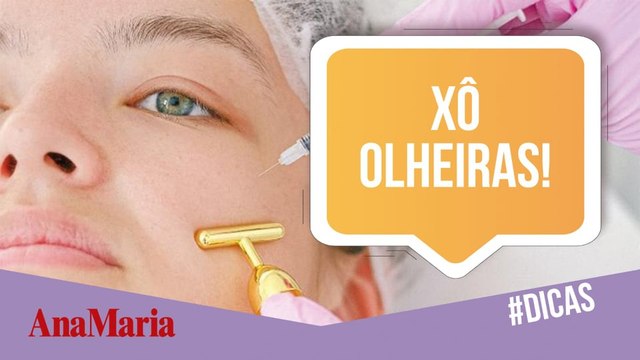 DICAS PARA SE LIVRAR DE SUAS OLHEIRAS!