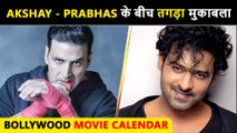 Bollywood Movie Calendar | Akshay Vs Prabhas | Sooryavanshi, KGF 2, Shamshera, Laal Singh Chadda