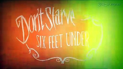 Don&#39;t Starve: Six Feet Under
