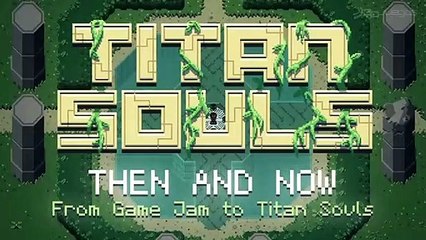 Titan Souls: Protitipo