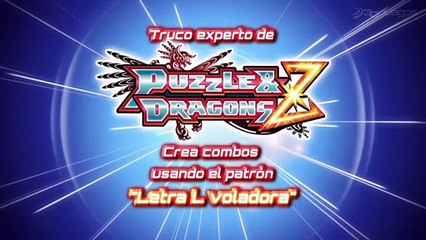 Puzzle & Dragons Z & Super Mario Bros Edition: 2º truco experto: patrón "Letra L voladora"