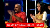 Shocking Salary of Indian Idol 11 Judges & Host _ Per Episode Salary _ Neha Kakkar