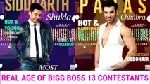 Bigg Boss 13 Contestants Age _ Real Age of Bigg Boss Season 13 Contestants