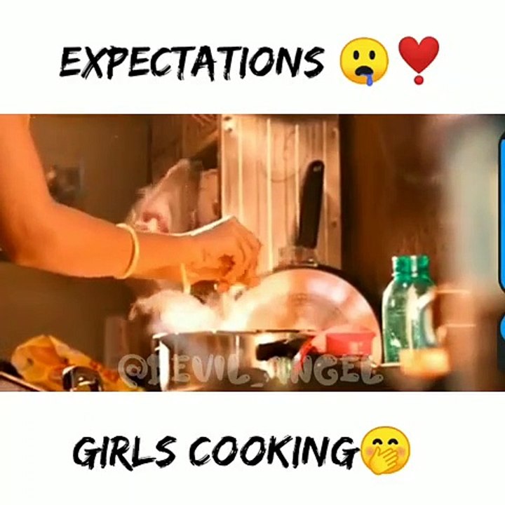 Girls cooking expectations vs realitywhatsapp status ❤️