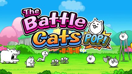 The Battle Cats POP!: Tráiler