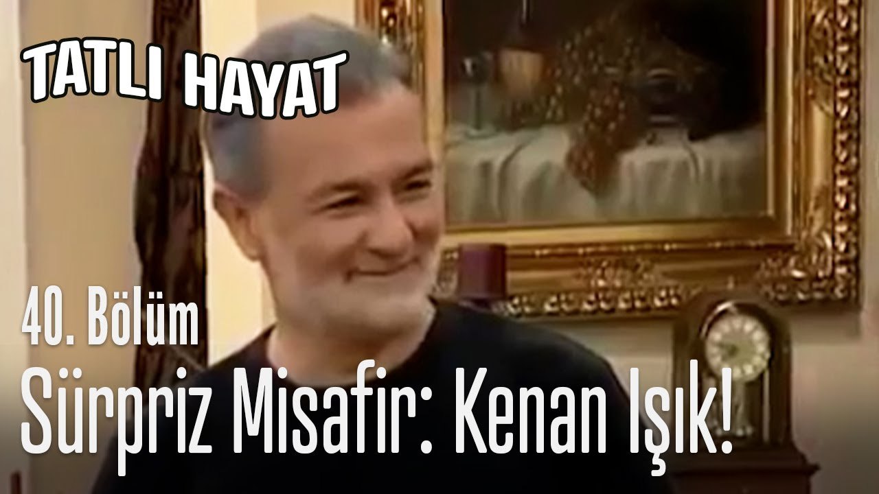 Sürpriz misafir_ Kenan Işık! ❤ - Tatlı Hayat 40...