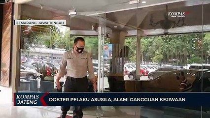 Dokter Pelaku Asusila, Alami Gangguan Kejiwaan
