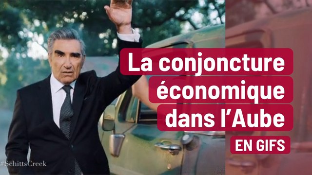La conjoncture économique de l’Aube… en Gifs