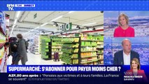 Supermarchés: s'abonner pour payer moins cher, est-ce que ça vaut le coup ? BFMTV répond à vos questions