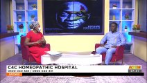 C4C Homeopathic Hospital - Badwam Afisem on Adom TV (21-9-21)