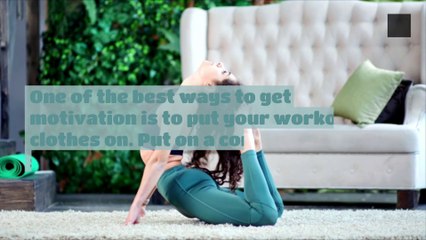 How To Get You Motivated To Work Out?