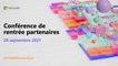 Conférence de Rentrée Partenaires Microsoft France. À suivre en direct.
