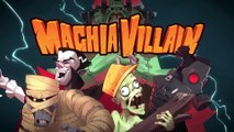 MachiaVillain presenta su despiadado tráiler de lanzamiento