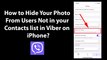 How to Hide Your Photo From Users Not in your Contacts list in Viber on iPhone?