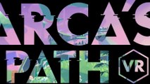 Ya disponible la encantadora aventura Arca's Path VR