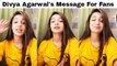 Divya Agarwal Shares Video Message For Fans After Winning Bigg Boss OTT