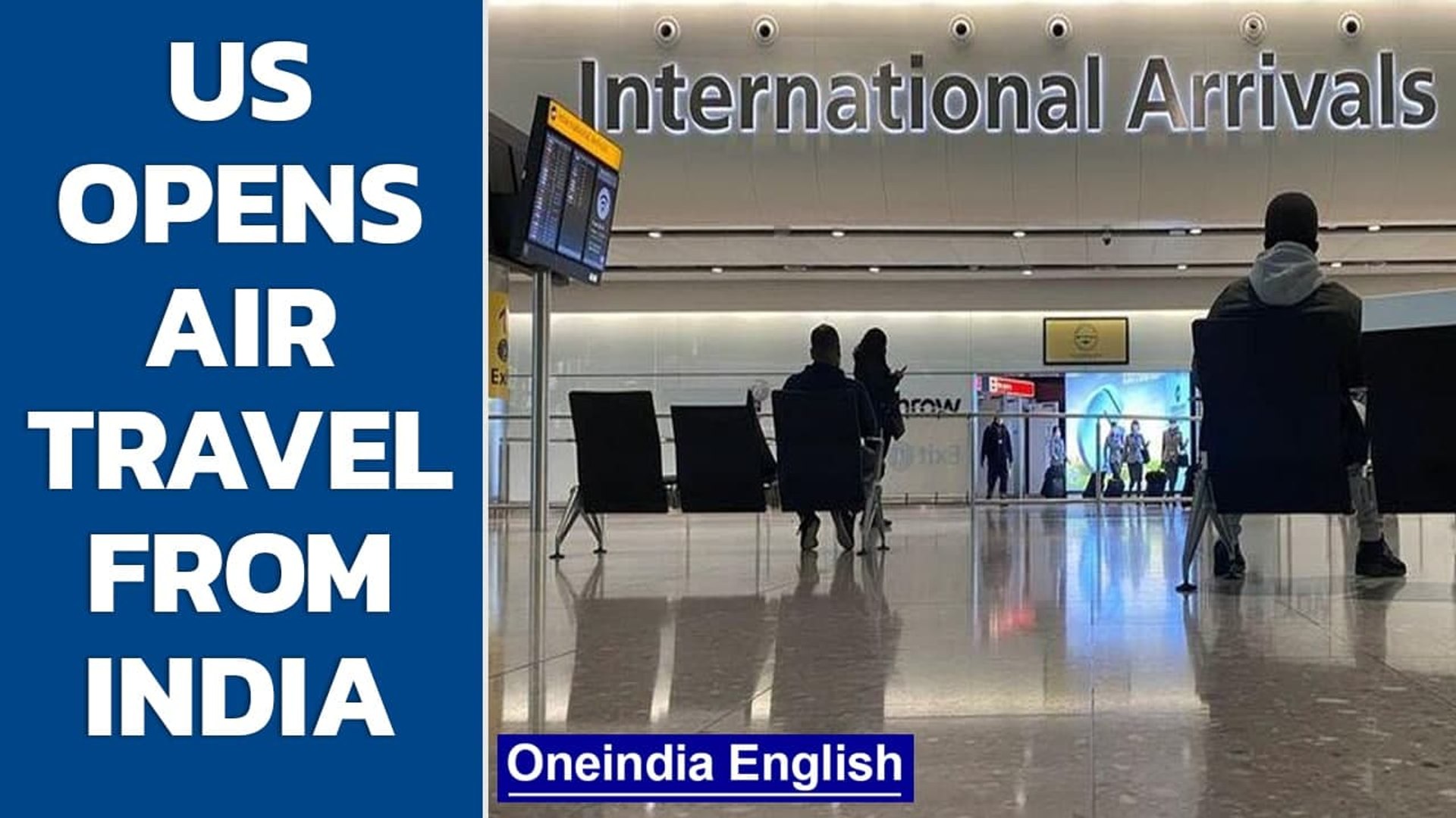 ⁣USA opens air travel from India and 33 other countries| Oneindia News
