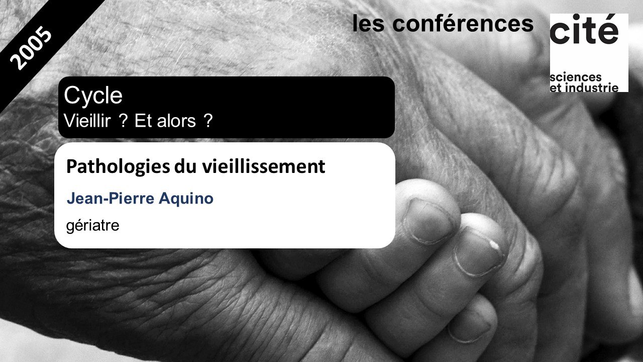 Pathologies du vieillissement