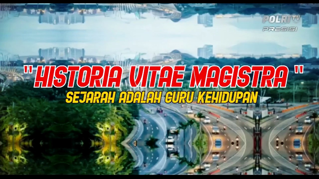 INDEPTH STORY : "Historia Vitae Magistra" Sejarah Adalah Guru Kehidupan (3/3)