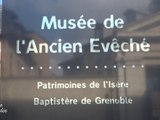 VISITE GUIDEE- MUSEE DE L'ANCIEN EVECHE - VISITE GUIDEE - TéléGrenoble