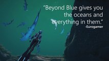 La bella aventura submarina de Beyond Blue presenta su tráiler de lanzamiento