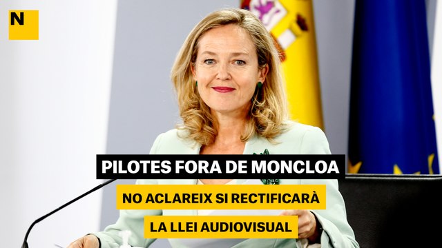 Pilotes fora de Moncloa: no aclareix si rectificarà la llei audiovisual