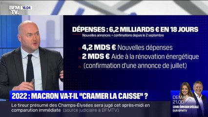 2022: Emmanuel Macron va-t-il "cramer la caisse " ?