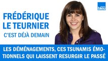 Les déménagements : ces tsunamis émotionnels qui laissent resurgir le passé