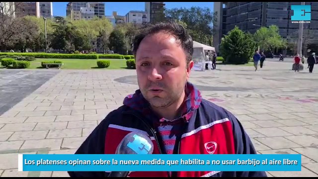 Los platenses opinan sobre la nueva medida que habilita a no usar barbijo al aire libre