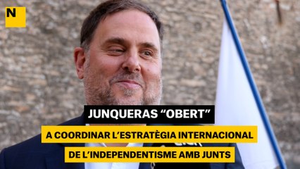 Junqueras, "obert" a coordinar l'estratègia internacional de l'independentisme amb Junts