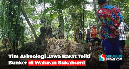 Tim Arkeologi Jawa Barat Teliti Bunker di Waluran Sukabumi