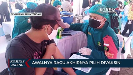 Awalnya Ragu Akhirnya Pilih Divaksin