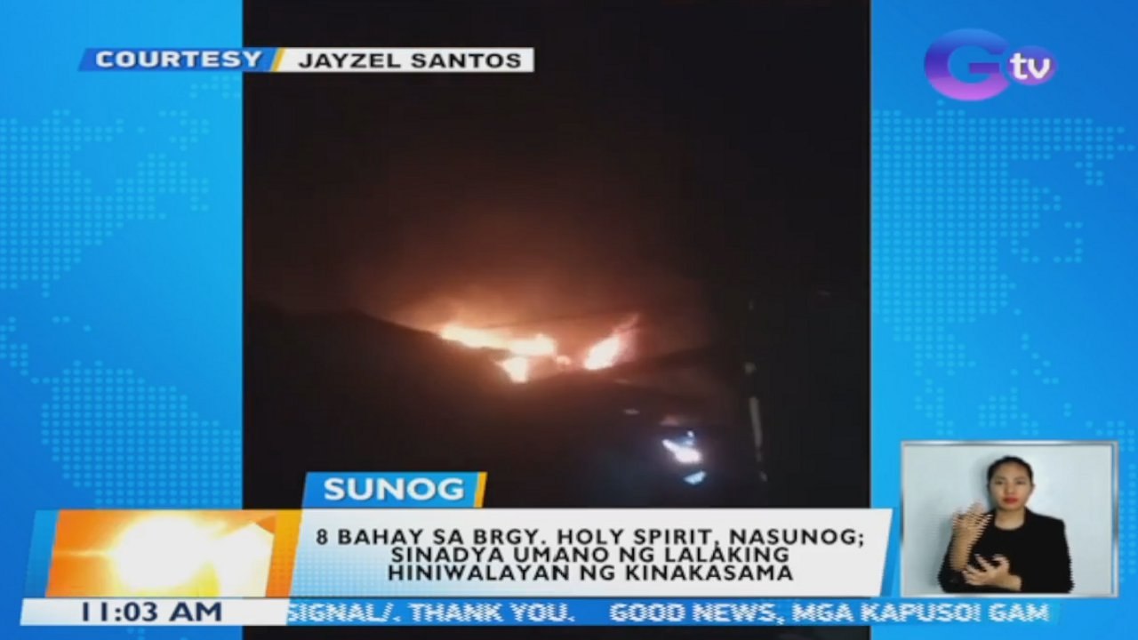 8 bahay sa Brgy. Holy Spirit, nasunog; sinadya umano ng lalaking hiniwalayan ng kinakasama | BT