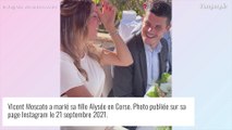 Vincent Moscato a marié sa fille Alysée en Corse : photo du grand jour et une blague en cadeau