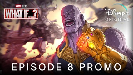 Marvel's WHAT IF…- (2021) EPISODE 8 PROMO TRAILER - Disney+