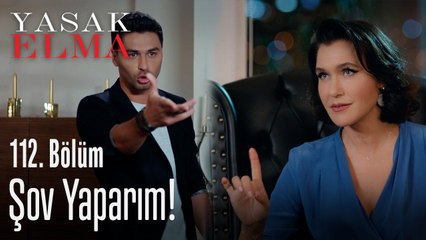 Şov yaparım! - Yasak Elma 112. Bölüm