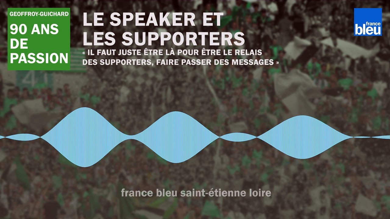 90 ans du stade Geoffroy-Guichard : "à Sainté, le speaker reste à sa place, les supporters sont puissants"
