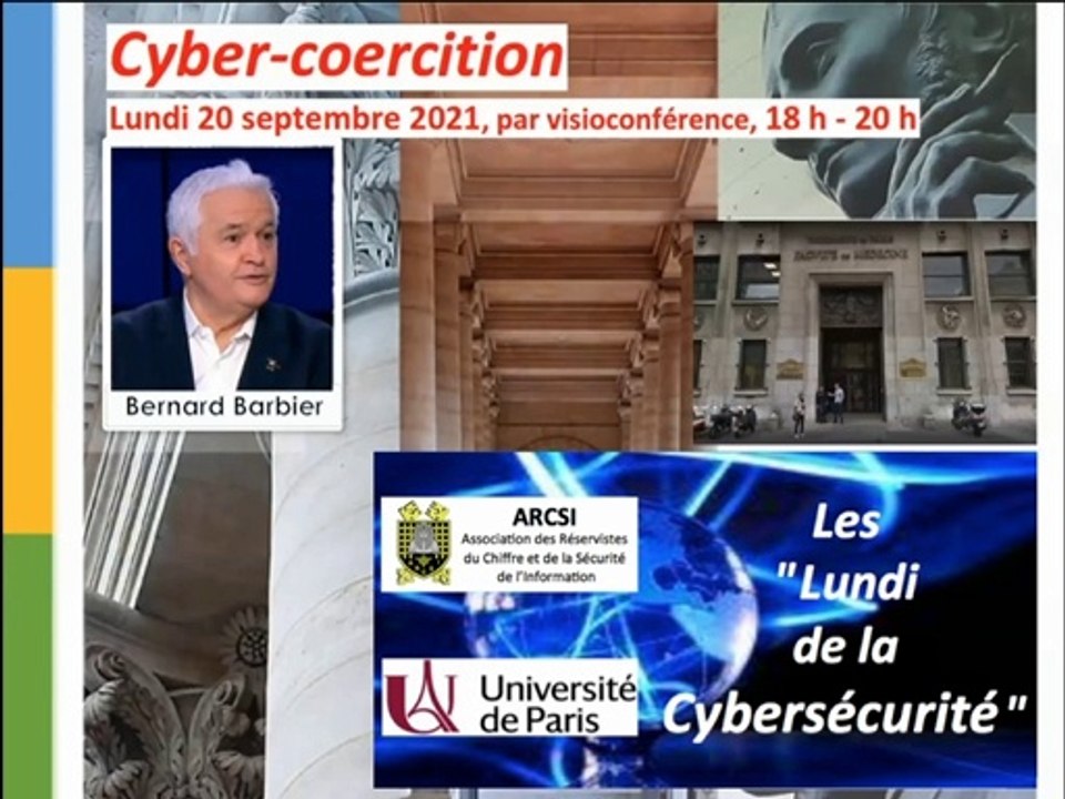 09-21: "Lundi de la Cyber", Bernard Barbier et la "cybercoercition"