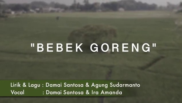 BEBEK GORENG (CAMPUR SARI BARU 2021)