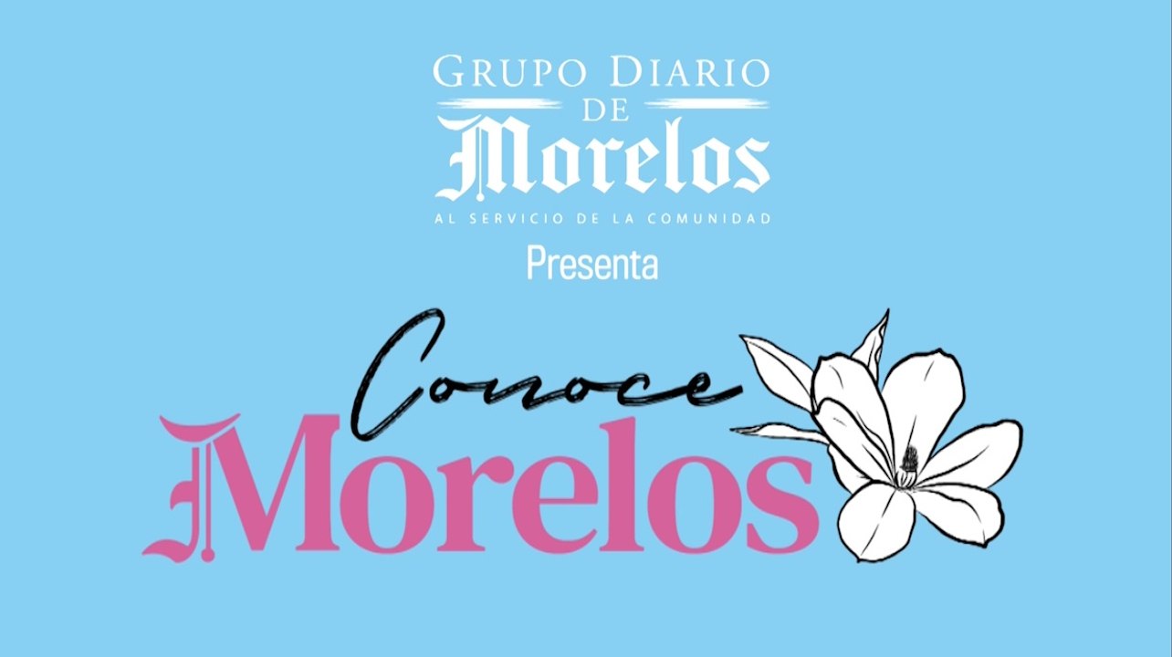CONOCE MORELOS