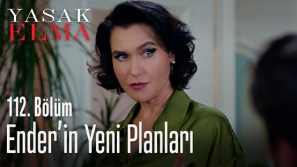 Ender'in yeni planları - Yasak Elma 112. Bölüm