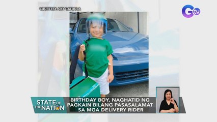Birthday boy, naghatid ng pagkain bilang pasasalamat sa mga delivery rider | SONA